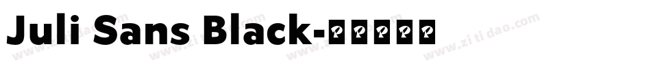 Juli Sans Black字体转换
